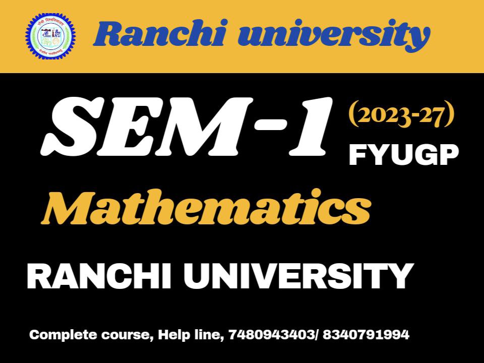 ranchi university sem 1 mathematics course syllabus